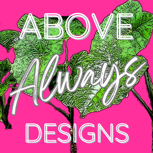Above Always Designs